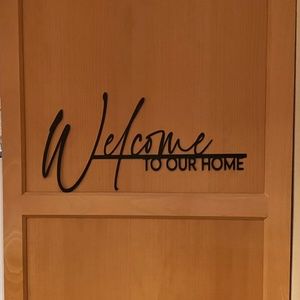 Sign “Welcome To Our Home” Metal Script